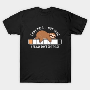 Oh snap! I really don't got this! T-Shirt